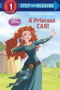 A Princess Can! (Disney Princess)