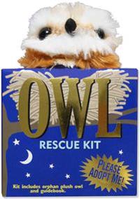 Owl Rescue Kit [With Owl]