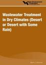 Wastewater Treatment in Dry Climates