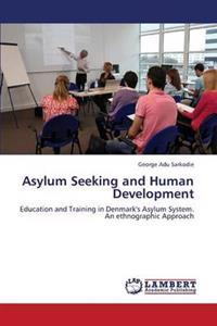 Asylum Seeking and Human Development