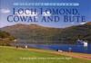 Loch Lomond, CowalBute: Picturing Scotland