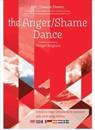 The Anger / Shame Dance : transform anger and shame to reconnect with what really matters