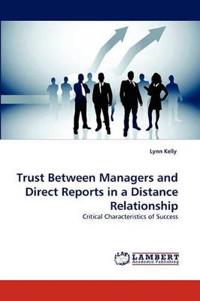 Trust Between Managers and Direct Reports in a Distance Relationship