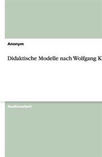 Didaktische Modelle Nach Wolfgang Klafki