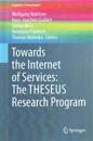 Towards the Internet of Services: The THESEUS Research Program