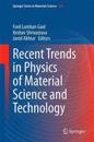 Recent Trends in Physics of Material Science and Technology