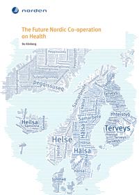 The Future Nordic Co-operation on Health
