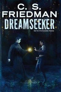 Dreamseeker: Book Two of Dreamwalker
