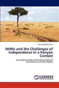 Nhris and the Challenges of Independence in a Kenyan Context