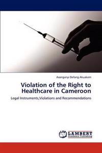 Violation of the Right to Healthcare in Cameroon