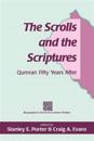 The Scrolls and the Scriptures