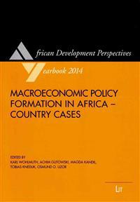 Macroeconomic Policy Formation in Africa - Country Cases