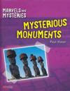 Marvels and Mysteries Mysterious Monuments Macmillan Library