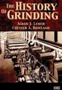 The History of Grinding