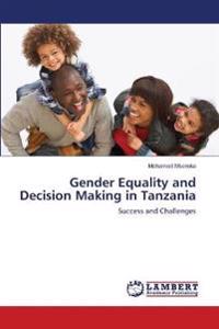 Gender Equality and Decision Making in Tanzania