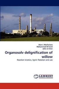 Organosolv Delignification of Willow