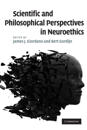 Scientific and Philosophical Perspectives in Neuroethics