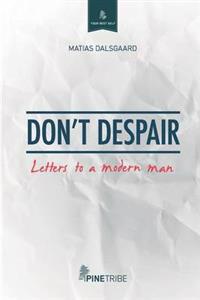 Don't Despair