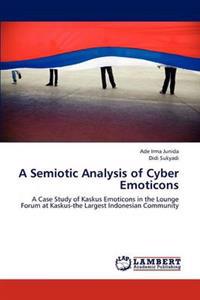 A Semiotic Analysis of Cyber Emoticons