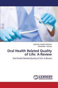 Oral Health Related Quality of Life