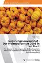 Ernährungssouveränität - Der Weltagrarbericht 2008 in der Stadt