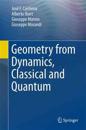 Geometry from Dynamics, Classical and Quantum