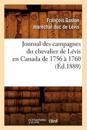 Journal Des Campagnes Du Chevalier de Lévis En Canada de 1756 À 1760 (Éd.1889)