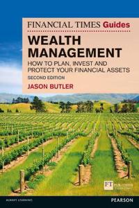 The Financial Times Guide to Wealth Management
