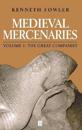 Medieval Mercenaries, The Great Companies