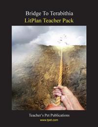 Litplan Teacher Pack: Bridge to Terabithia