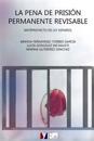 La pena de prisión permanente revisable: Anteproyecto de ley español