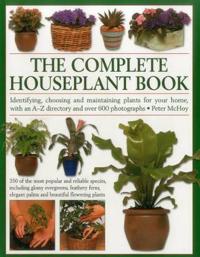 The Complete Houseplant Book