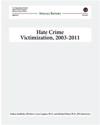Hate Crime Victimization, 2003-2011: Special Report