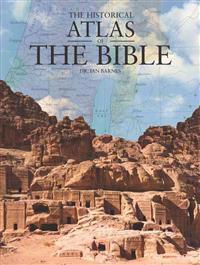 The Historical Atlas of the Bible