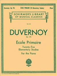 Ecole Primaire (25 Elementary Studies), Op. 176: Schirmer Library of Classics Volume 50 Piano Solo