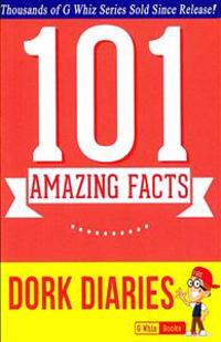 Dork Diaries - 101 Amazing Facts You Didn't Know: #1 Fun Facts & Trivia Tidbits