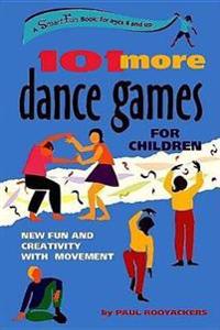 101 More Dance Games Children(spir