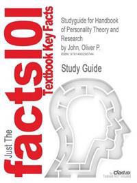 Studyguide for Handbook of Personality Theory and Research by John, Oliver P., ISBN 9781606234150