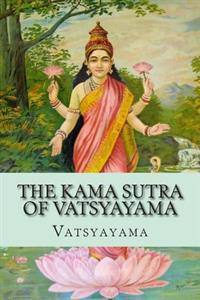 The Kama Sutra of Vatsyayama