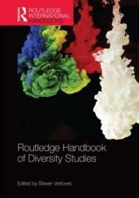 Routledge International Handbook of Diversity Studies