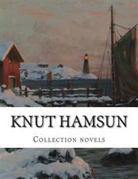 Knut Hamsun, Collection Novels