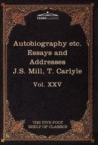 Autobiography of J.S. Mill & on Liberty
