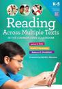 Reading Multiple Texts in the Common Core Classroom, K-5
