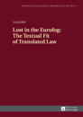 Lost in the Eurofog: The Textual Fit of Translated Law