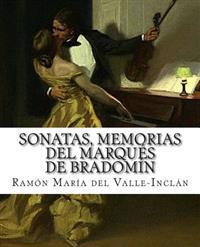 Sonatas, Memorias del Marques de Bradomin