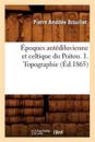 ?poques Ant?diluvienne Et Celtique Du Poitou. 1. Topographie (?d.1865)