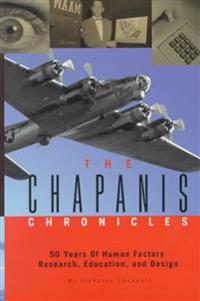 The Chapanis Chronicles