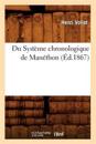 Du Syst?me Chronologique de Man?thon (?d.1867)