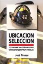 Ubicación, selección y coordinación de mangueras en incendios estructurales