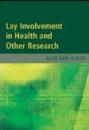 Lay Involvement in Health and Other Research